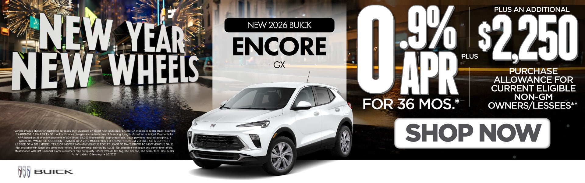 New 2026 Buick Encore GX	0.9% APR for 36 months* PLUS an add