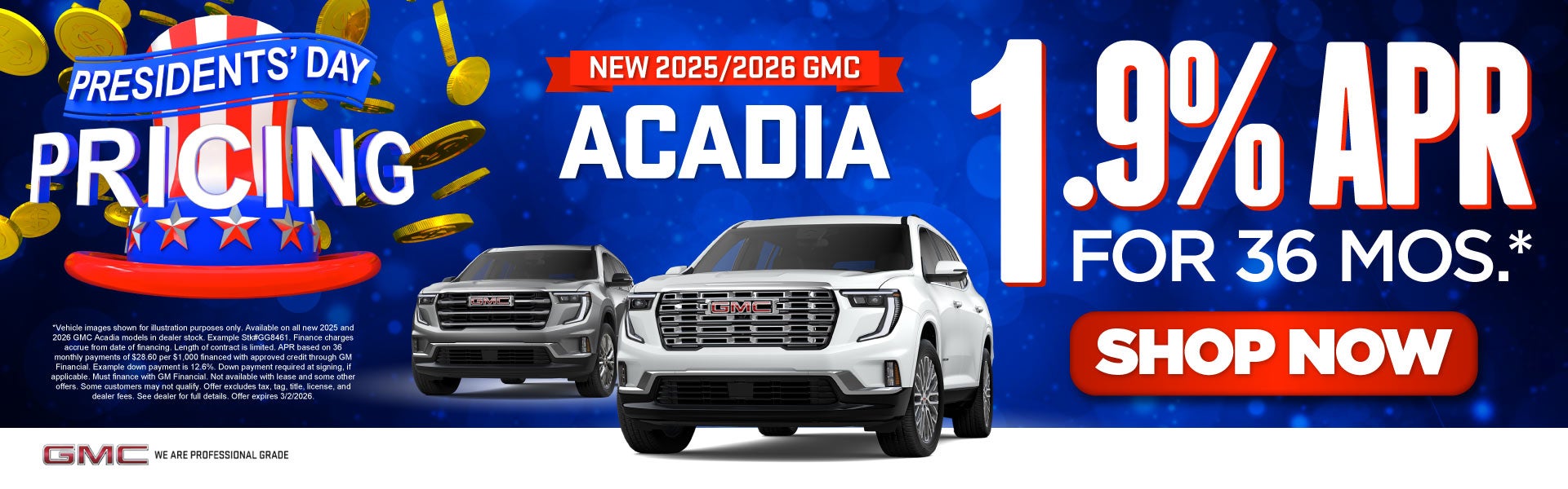 New 2025 and 2026 GMC Acadia	1.9% APR for 36 months*