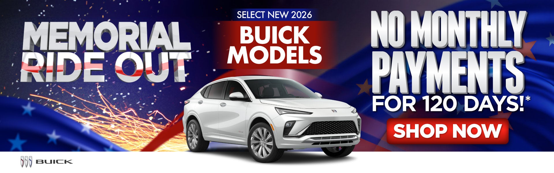 Select New 2026 Buick Models	No Monthly Payments For 120 Day