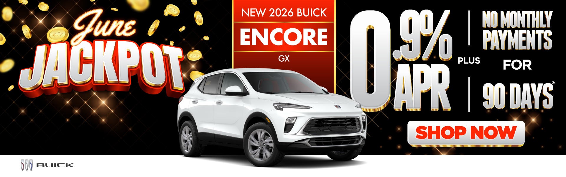 New 2026 Buick Encore GX	0.9% APR PLUS No Monthly Payments f