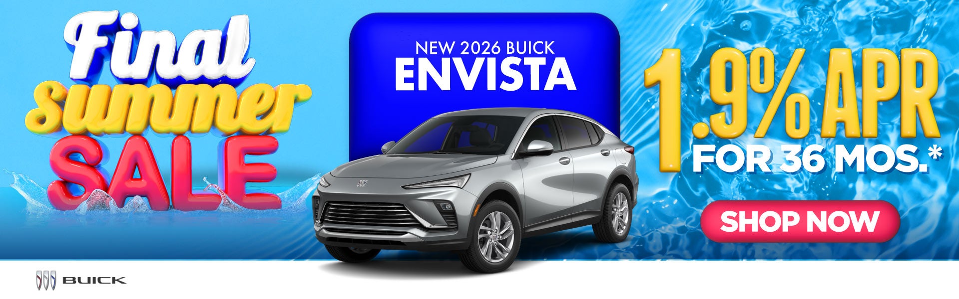 New 2026 Buick Envista	1.9% APR for 36 Months*