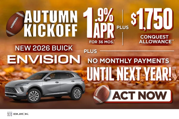 2026 Buick Envision	"1.9% APR for 36 Months* PLUS, $1,750 Co